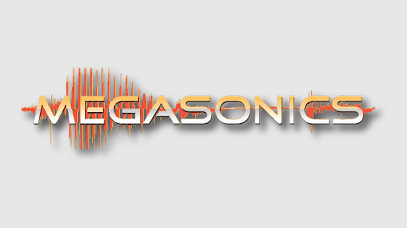 MEGASONICS