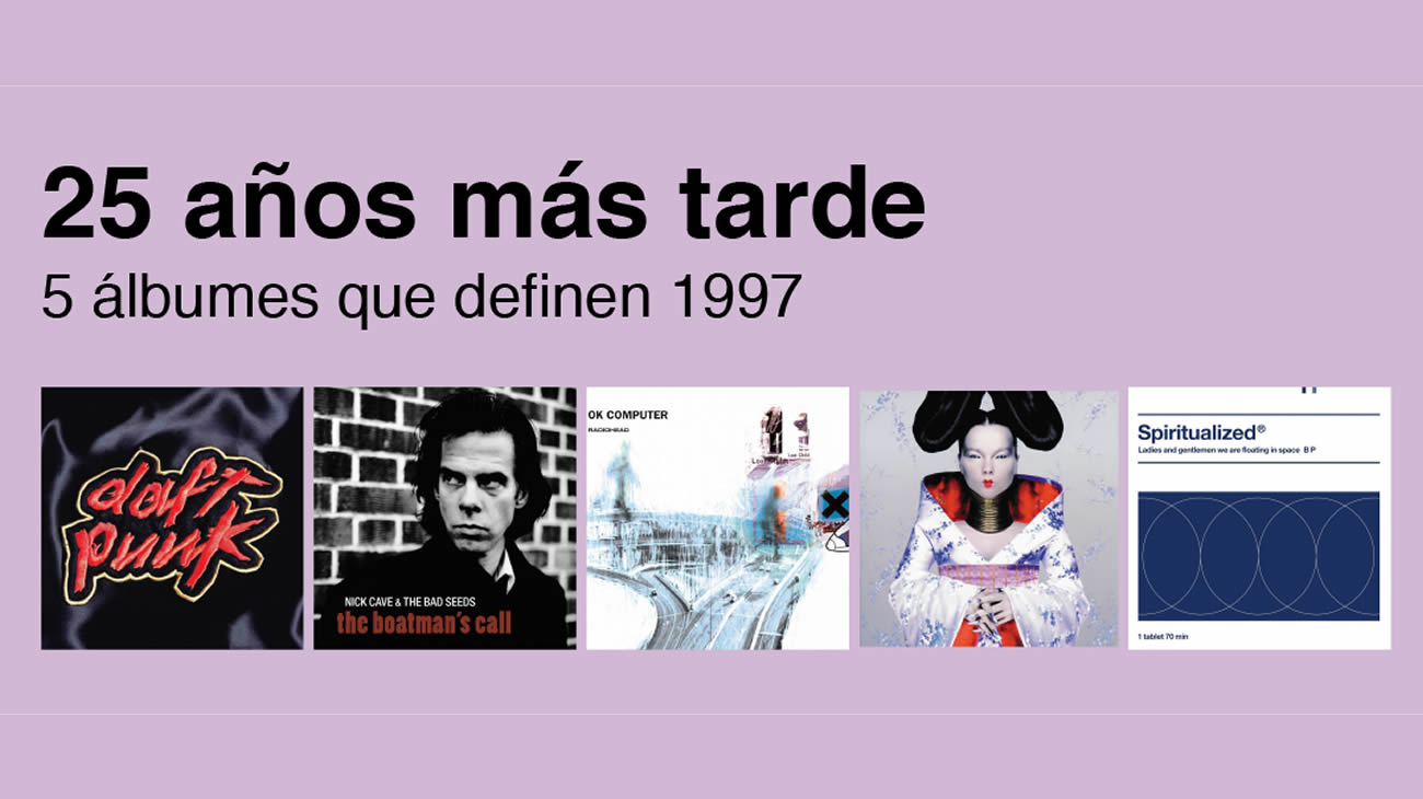 25 años más tarde - 5 álbumes que definen 1997