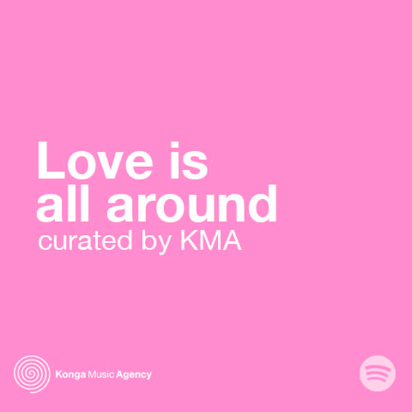 Playlist Spotify Love is all around