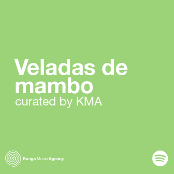 Veladas de Mambo_Spotify Playlist_Konga Music Agency