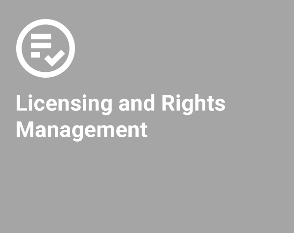 Licensing and Rights Management