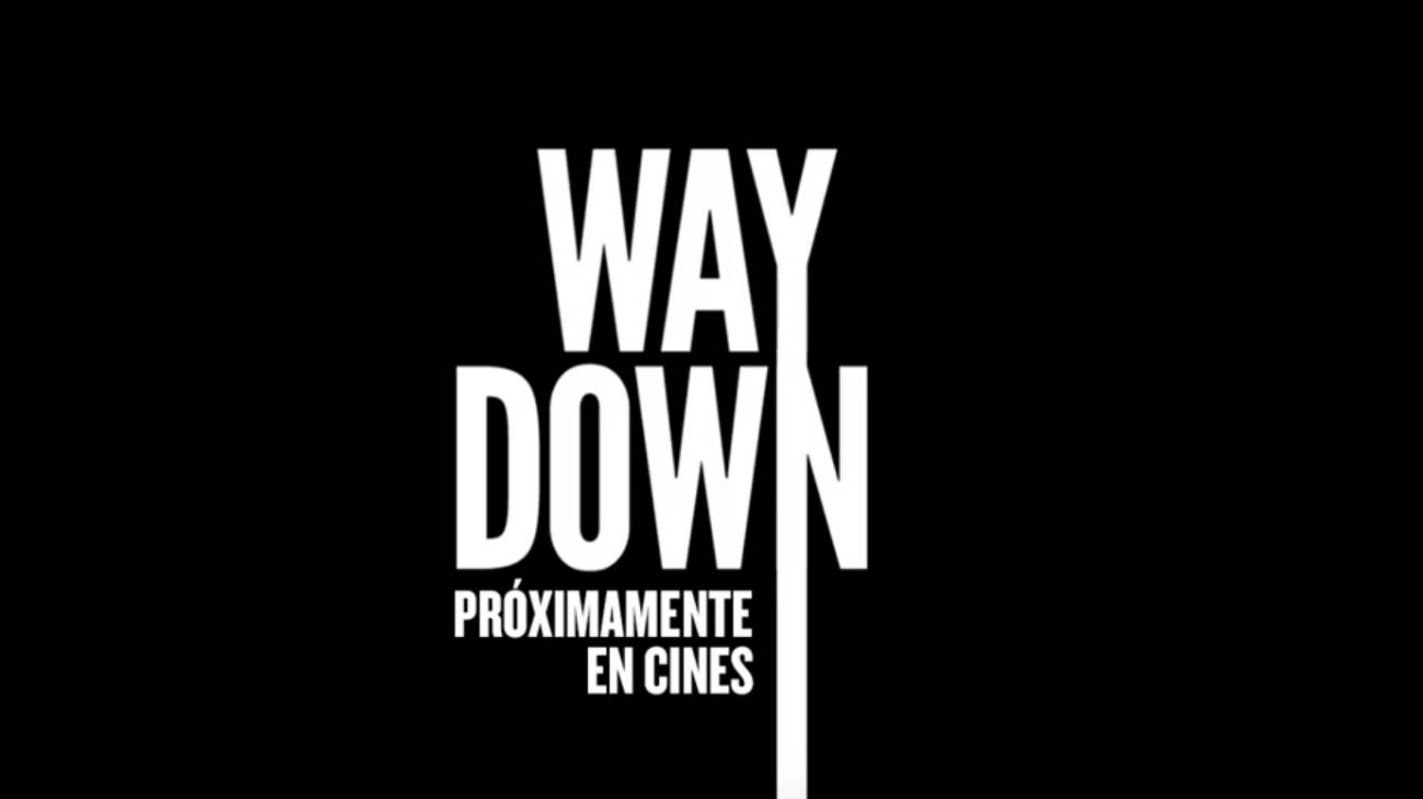 Teaser del Largometraje Way Down