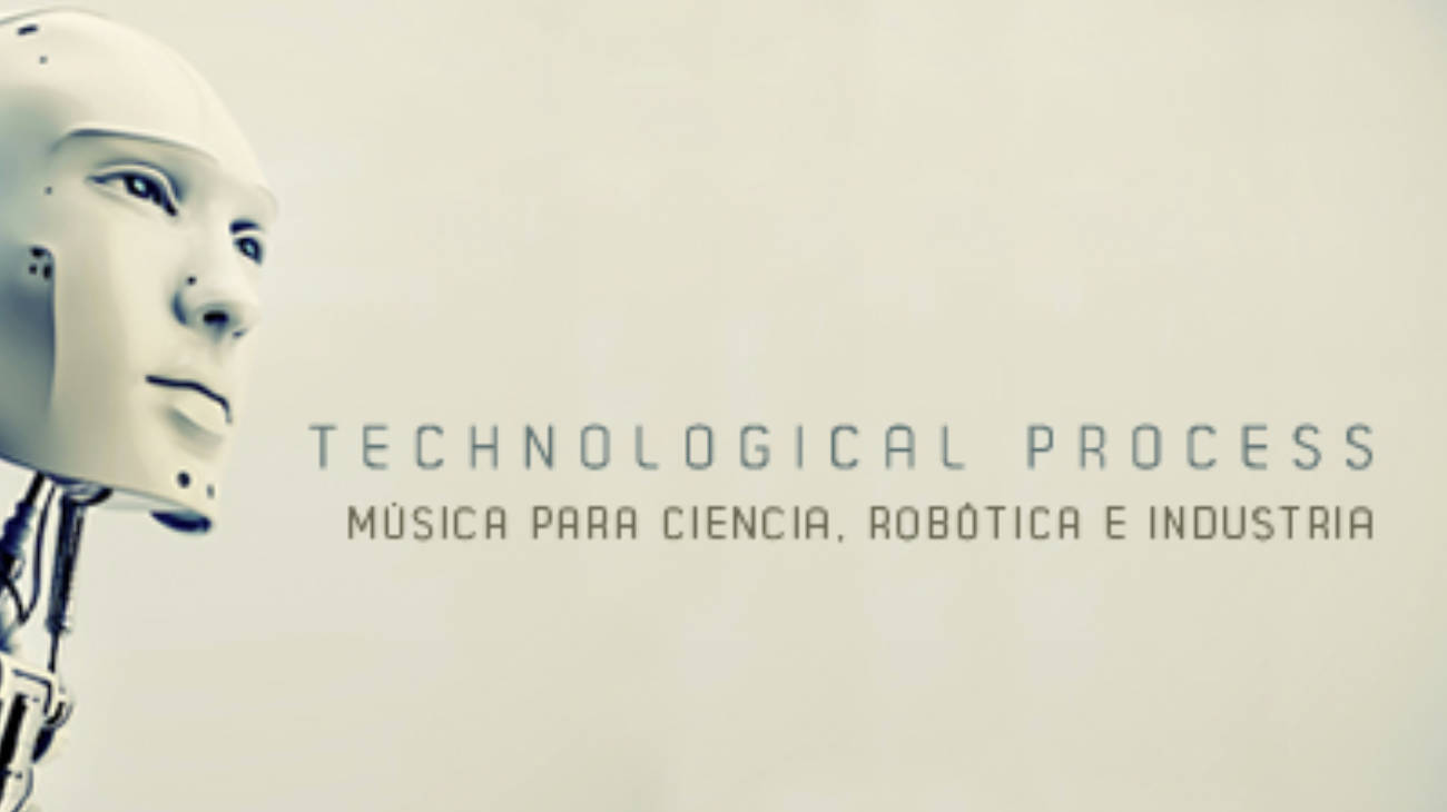 Technological Process: Drones, Synths & Beats