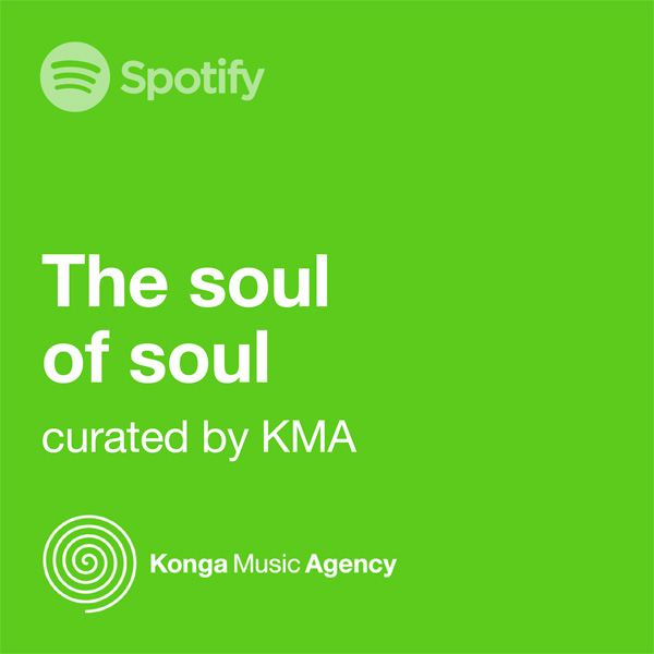 Music Supervisor Curated Spotify Playlist The soul of soul Konga Music Agency