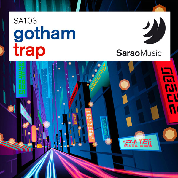 SaraoMusic Production Music Gotham Trap