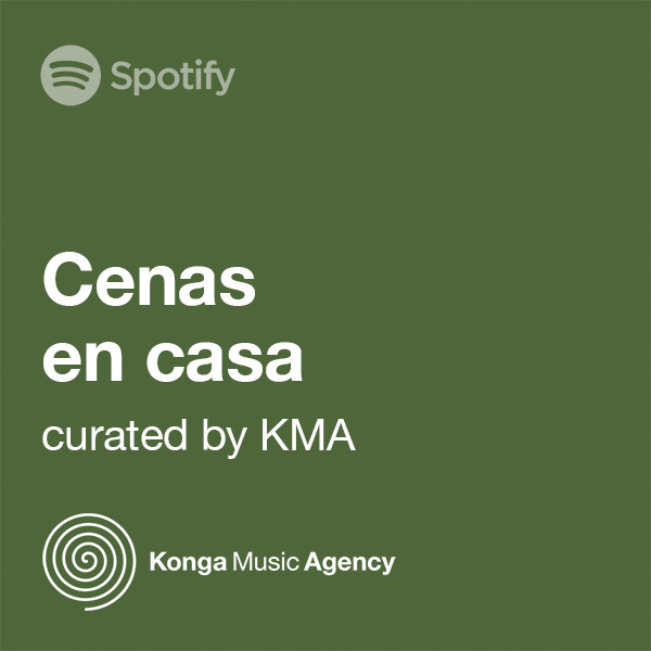 Music Supervisor Curated Spotify Playlist Cenas en Casa Konga Music Agency